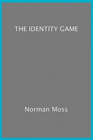 'The Identity Game'