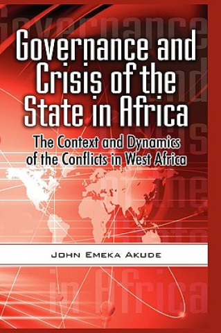 Governance and Crisis of the State in Africa