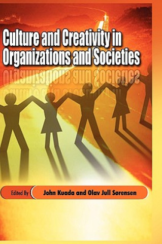 Culture and Creativity in Organizations and Societies (HB)