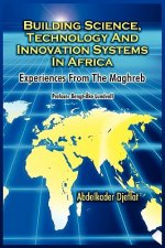 Building Science, Technology and Innovation Systems in Africa