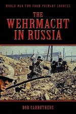 Wehrmacht In Russia