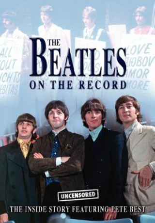 Beatles on the Record - Uncensored