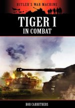Tiger 1 in Combat