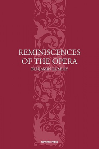 Reminiscences of the Opera