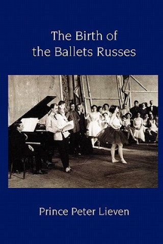 Birth of the Ballets Russes