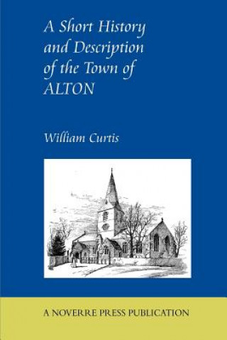 Short History and Description of the Town of Alton