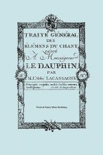 Traite General Des Elemens Du Chant. (Facsimile 1766). (Traite General Des Elemens Du Chant).
