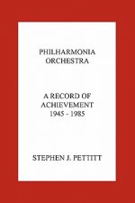 Philharmonia Orchestra. A Record of Achievement. 1945 - 1985