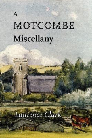 Motcombe Miscellany