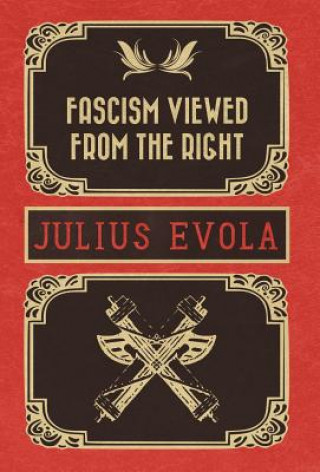 Fascism Viewed from the Right