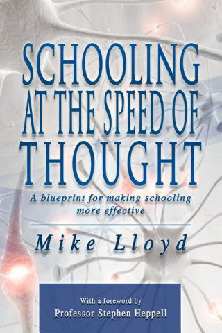 Schooling at the Speed of Thought