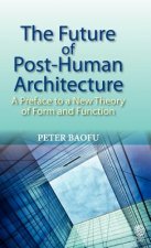Future of Post-human Architecture