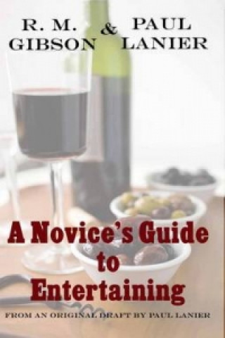 Novice's Guide to Entertaining