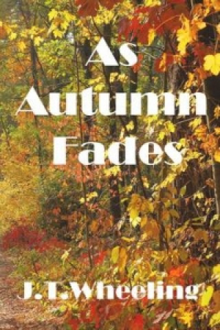 As Autumn Fades