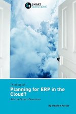 Thinking of...Planning for ERP in the Cloud? Ask the Smart Questions