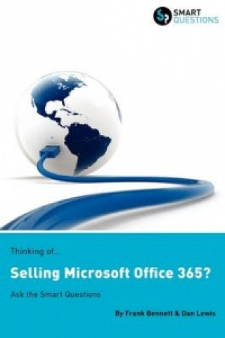 Thinking of...Selling Microsoft Office 365? Ask the Smart Questions