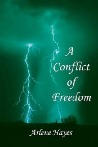 Conflict of Freedom