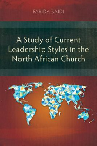 Study of Current Leadership Styles in the North African Church