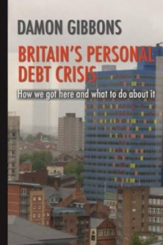 Britain's Personal Debt Crisis
