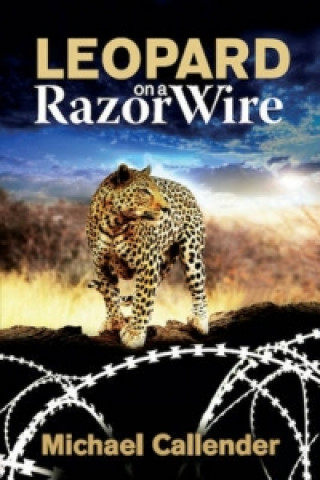 Leopard on a Razor Wire