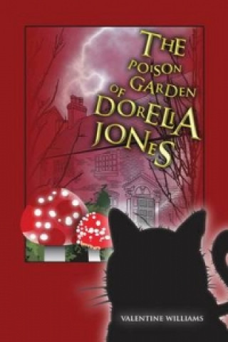 Poison Garden of Dorelia Jones
