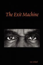 Exit Machine
