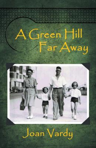 Green Hill Far Away