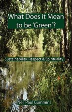What Does it Mean to be 'Green'?