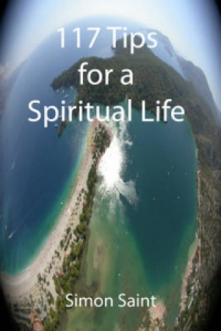 117 Tips for a Spiritual Life