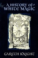 History of White Magic