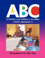 ABC of People and Things in the Bible- Child's Workbook 1