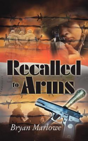 Recalled to Arms