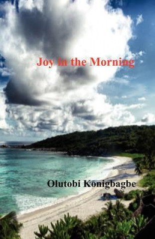 Joy in the Morning