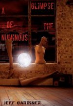 Glimpse of the Numinous