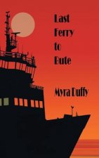 Last Ferry to Bute