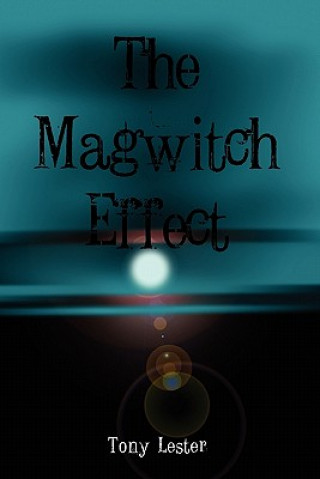 Magwitch Effect