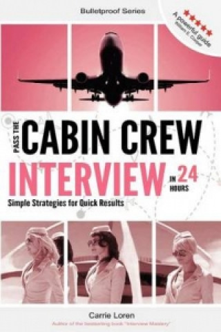 Pass the Cabin Crew Interview in 24 Hours