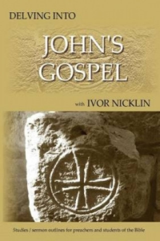 Delving Into John's Gospel