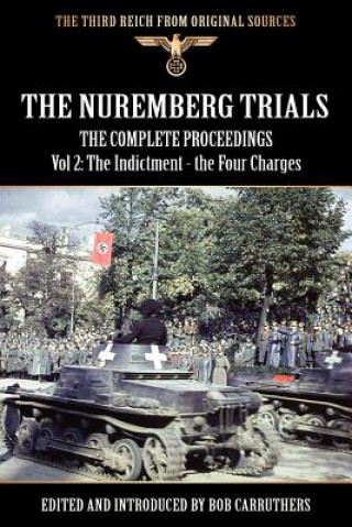 Nuremberg Trials - The Complete Proceedings Vol 2