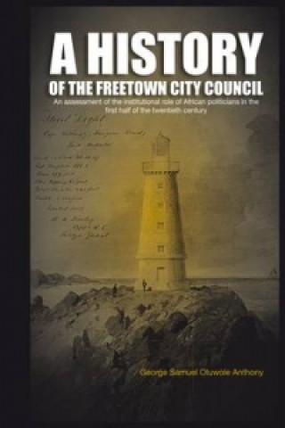 History of the Freetown City Council