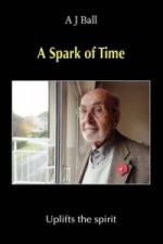 Spark of Time - Uplifts the Spirit