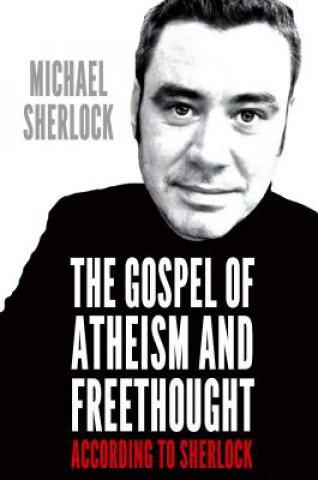 Gospel of Atheism and Freethought