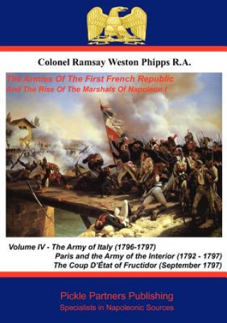 Armies of the First French Republic, and the Rise of the Marshals of Napoleon I
