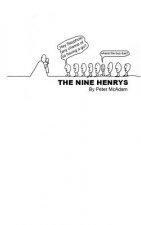 Nine Henrys