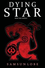 Dying Star Book Two