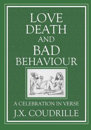 Love, Death & Bad Behaviour