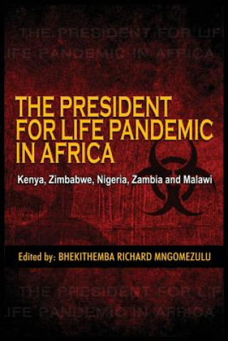 President for Life Pandemic