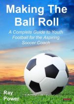 Making the Ball Roll