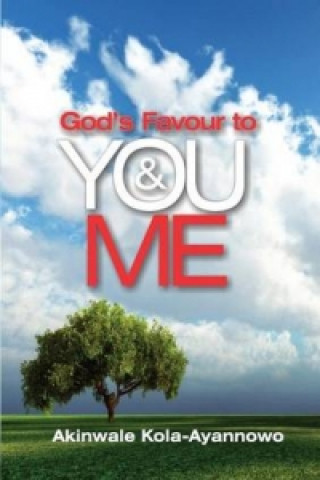 God's Favor to You and Me