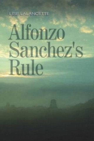 Alfonzo Sanchez's Rule